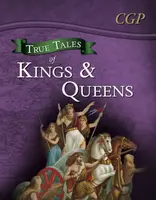 True Tales of Kings & Queens â€” Reading Book: Boudica, Alfred the Great, King John & Queen Victoria - CGP Books