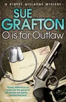 O is for Outlaw - Sue Graftonová