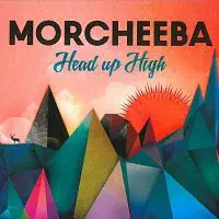 Morcheeba – Head Up High CD