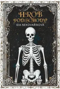 Hrob pod schody - Ida Nekovaříková