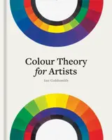 Colour Theory for Artists - Ian Goldsmith