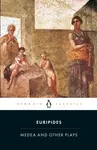 Medea and Other Plays - Eurípidés