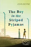 The Boy in the Striped Pyjamas (Read John Boyne’s powerful classic ahead of the sequel ALL THE BROKEN PLACES) - kniha z kategorie Pro děti