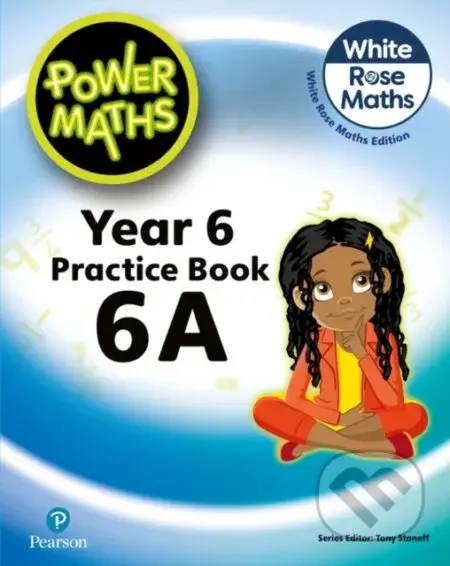 Power Maths 2nd Edition Practice Book 6A - Josh Lury, Tony Staneff - kniha z kategorie Pro děti