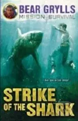 Strike of the Shark - Bear Grylls - kniha z kategorie Pro děti