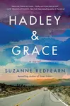Hadley and Grace (A Novel) - Suzanne Redfearn - kniha z kategorie Společenská beletrie