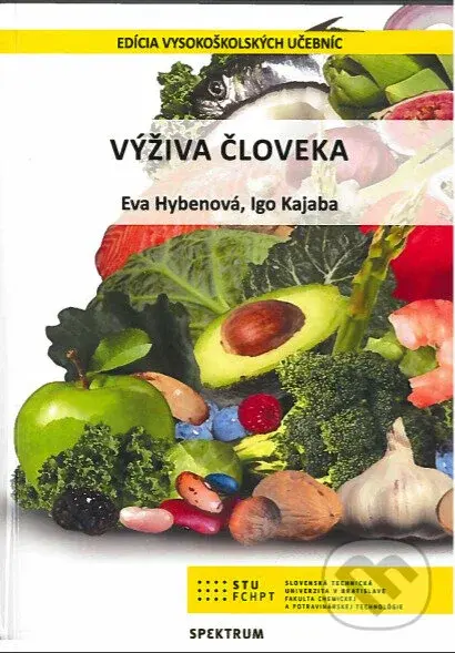 Výživa človeka - Eva Hybenová