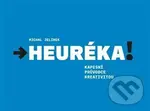 Heuréka! (Kapesní průvodce kreativitou) - Michal Jelínek
