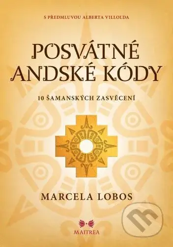 Posvátné andské kódy - Marcela Lobos - kniha z kategorie Odborné a naučné