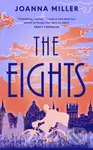 The Eights - Joanna Miller,The Eights - Joanna Miller