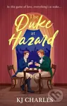 The Duke at Hazard - K J Charles