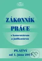 Zákonník práce s komentárom a judikatúrou (platný od 1. júna 2017) - kniha z kategorie Personalistika
