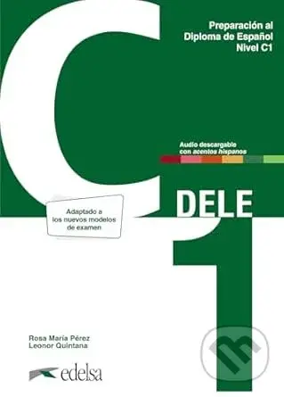 Preparación al DELE C1. Libro del alumno. (Nueva edición) - Rosa María Pérez
