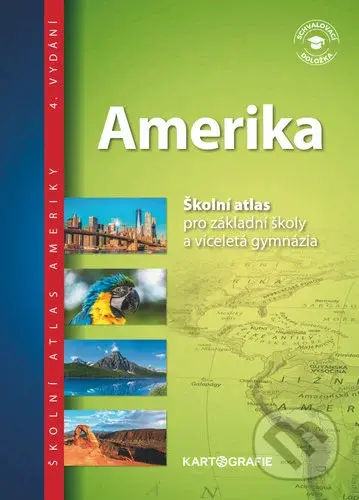 Amerika - Školní atlas (pro základní školy a víceletá gymnázia)