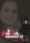 #freespeechabsolutist (Jak Janu Bobošíkovou ještě neznáte) - kniha z kategorie Životopisy