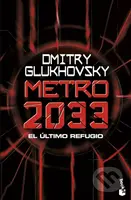 Metro 2033 - Dmitry Glukhovsky