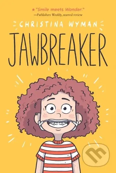 Jawbreaker - Christina Wyman - kniha z kategorie Pro děti