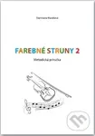 Farebné struny 2 (Metodická príručka) - Stanislava Maráková - kniha z kategorie Hudba