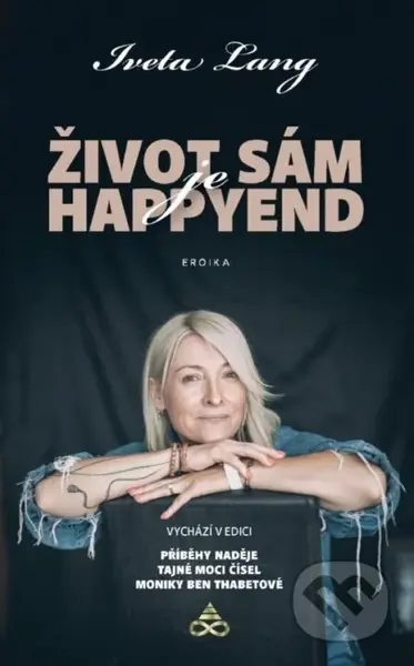 Život sám je happy end - Iveta Lang - kniha z kategorie Autobiografie