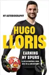 Earning My Spurs (My AutobiographyA Life in Football from Nice to LA and Beyond) - kniha z kategorie Autobiografie