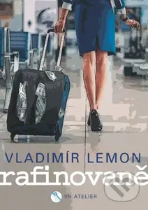 Rafinovaně - Vladimír Lemon - kniha z kategorie Detektivky