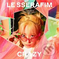 Le Sserafim: Crazy / Sakura Version - Le Sserafim