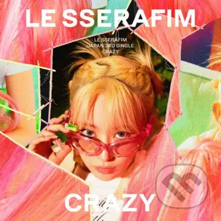 Le Sserafim: Crazy / Sakura Version - Le Sserafim