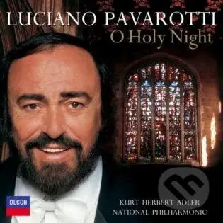 Luciano Pavarotti:  O Holy Night - Luciano Pavarotti