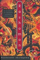 Rashomon: And Other Stories - Ryunosuke Akutagawa - kniha z kategorie Společenská beletrie