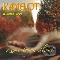 Kamelot & Roman Horky:  Zeme Tvych Dlani - Kamelot, Roman Horký