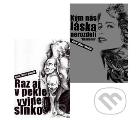 Raz aj v pekle vyjde slnko + Kým nás láska nerozdelí: Hľadania (kolekcia) - kniha z kategorie Společenská beletrie