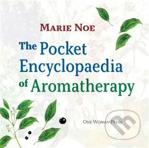 The Pocket Encyclopaedia of Aromatherapy - Marie Noe - kniha z kategorie Alternativní medicína