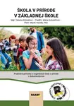 Škola v prírode v základnej škole - Tatiana Kizivatová, Mária Kubovičová, Marek Havrila - kniha z kategorie Pedagogika
