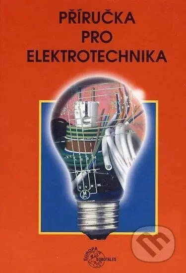 Příručka pro elektrotechnika - Klaus Tkotz - kniha z kategorie Odborné a naučné
