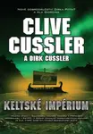 Keltské impérium (Defekt) - Clive Cussler, Dirk Cussler
