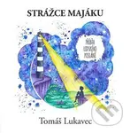 Strážce majáku - Tomáš Lukavec - audiokniha z kategorie Beletrie