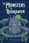 The Monsters of Rookhaven - Padraig Kenny