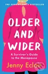 Older and Wider (A Survivor's Guide to the Menopause) - kniha z kategorie Zdraví a životní styl