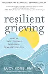 Resilient Grieving, Second Edition (How to Find Your Way Through Devastating Loss) - kniha z kategorie Zdraví a životní styl