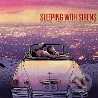 Sleeping With Sirens:  If You Were A Movie, This Would Be Your Soundtrack LP
