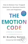 The Emotion Code (How to Release Your Trapped Emotions for Abundant Health, Love and Happiness) - kniha z kategorie Humanitní a společenské vědy