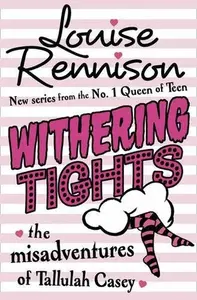 Withering Tights - Louise Rennison