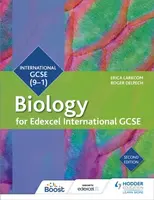 Edexcel International GCSE Biology Student Book Second Edition - Erica Larkcom, Roger Delpech
