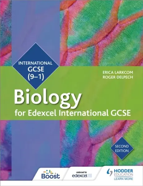 Edexcel International GCSE Biology Student Book Second Edition - Erica Larkcom, Roger Delpech