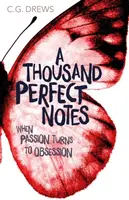 A Thousand Perfect Notes - C. G. Drews
