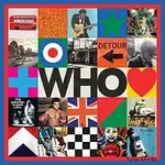 The Who – WHO [Deluxe & Live At Kingston]
