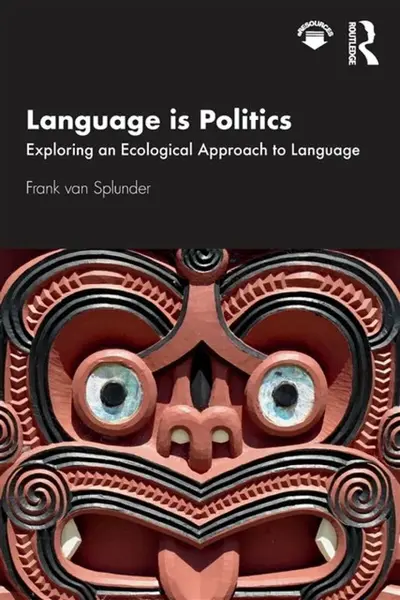 Language is Politics - Frank van Splunder