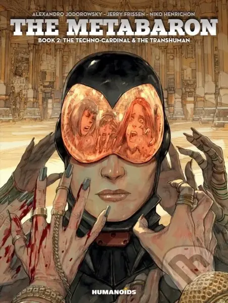 The Metabaron Vol.2 (The Techno-Cardinal & The Transhuman - Oversized Deluxe) - Alejandro Jodorowsky, Jerry Frissen