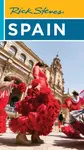 Rick Steves Spain (Nineteenth Edition) - Rick Steves