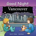 Good Night Vancouver - David J. Adams